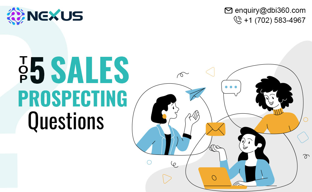 Optimize your sales prospecting game with these top 5 probing questions strategically designed to guide your prospects to a successful deal closure.